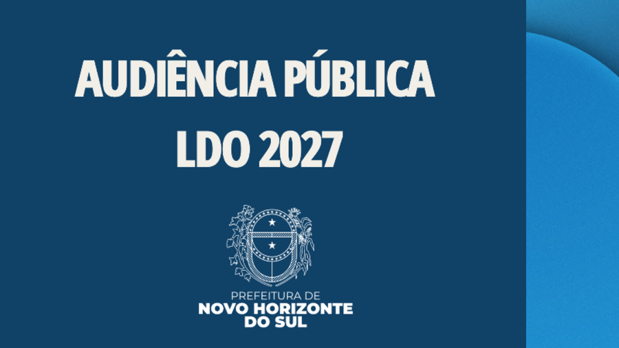 Prefeitura Municipal realizará Audiência Pública da LDO 2027