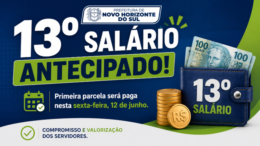 Prefeitura de Novo Horizonte do Sul paga primeira parcela do 13º salário nesta sexta-feira