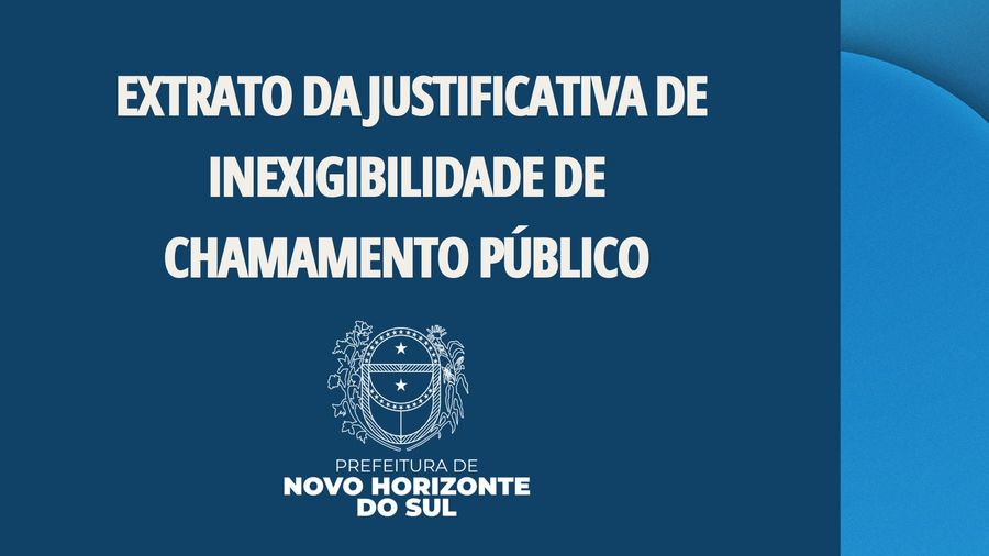 Prefeitura de Novo Horizonte do Sul publica extrato de inexigibilidade de chamamento público para parceria com a APAE